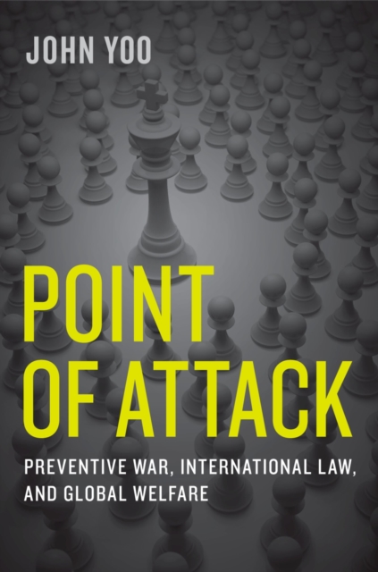 Book Cover for Point of Attack by John Yoo