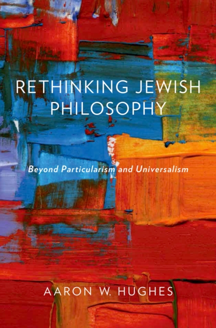 Book Cover for Rethinking Jewish Philosophy by Aaron W. Hughes