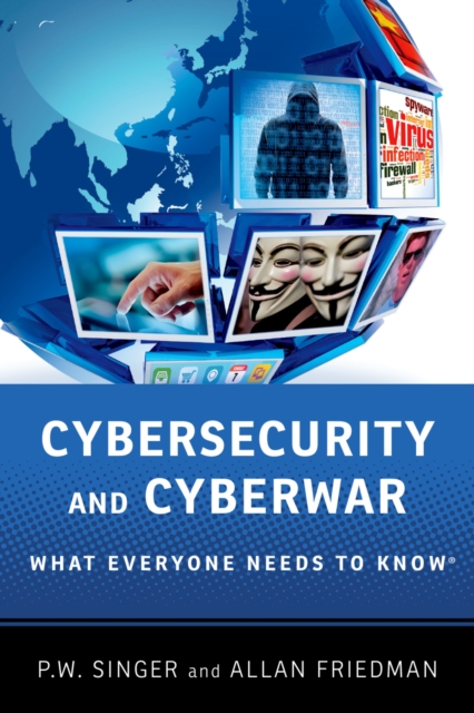 Book Cover for Cybersecurity and Cyberwar by Singer, P.W.|Friedman, Allan