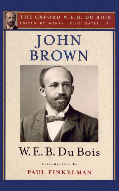 Book Cover for John Brown (The Oxford W. E. B. Du Bois) by W. E. B. Du Bois