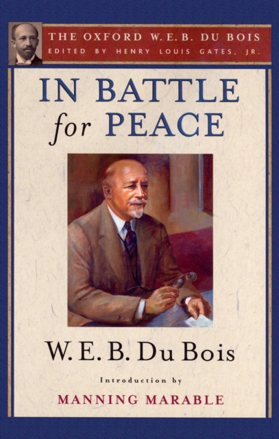 Book Cover for In Battle for Peace (The Oxford W. E. B. Du Bois) by W. E. B. Du Bois