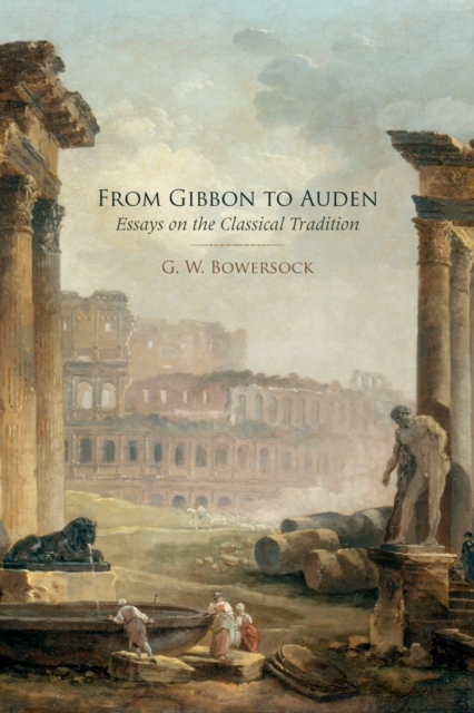 Book Cover for From Gibbon to Auden by Bowersock, G.W.