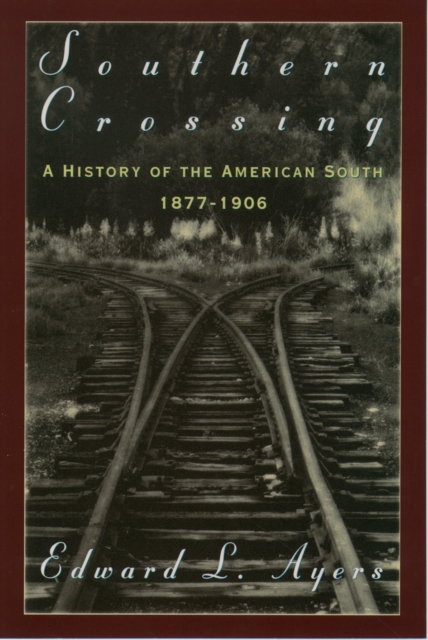 Book Cover for Southern Crossing by Edward L. Ayers