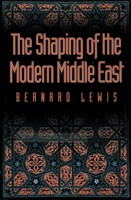 Book Cover for Shaping of the Modern Middle East by Bernard Lewis