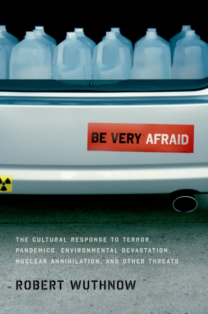 Book Cover for Be Very Afraid by Robert Wuthnow