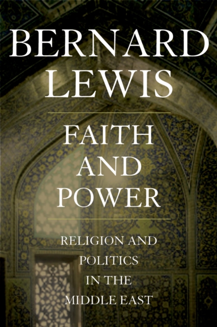 Book Cover for Faith and Power by Bernard Lewis