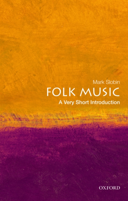 Book Cover for Folk Music: A Very Short Introduction by Mark Slobin