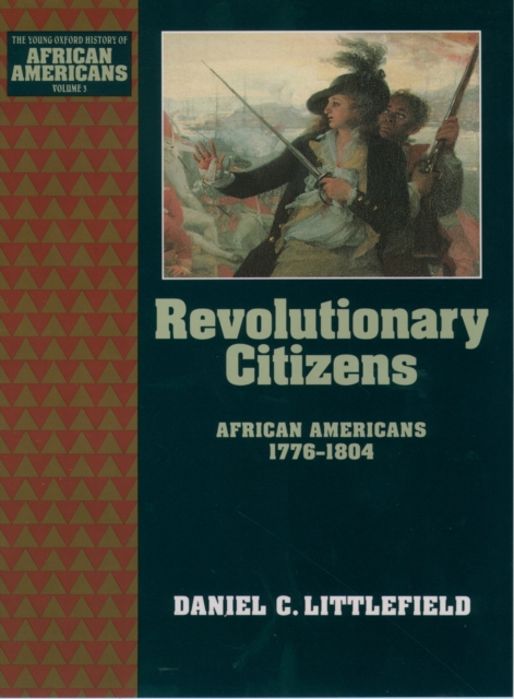 Book Cover for Revolutionary Citizens by Daniel C. Littlefield