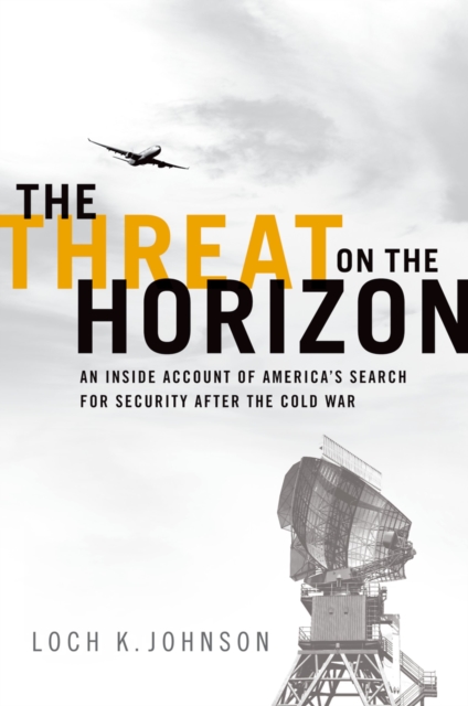 Book Cover for Threat on the Horizon by Loch K. Johnson