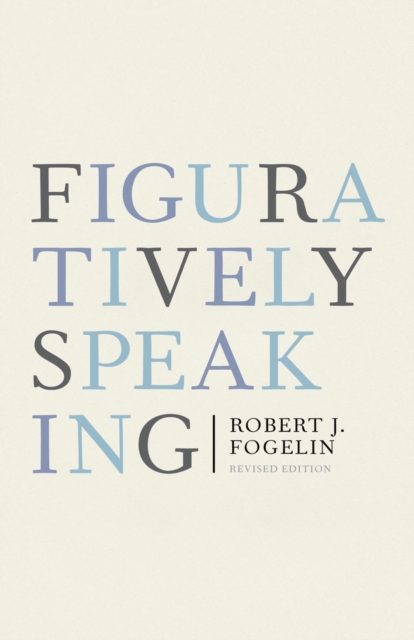 Book Cover for Figuratively Speaking by Robert J. Fogelin