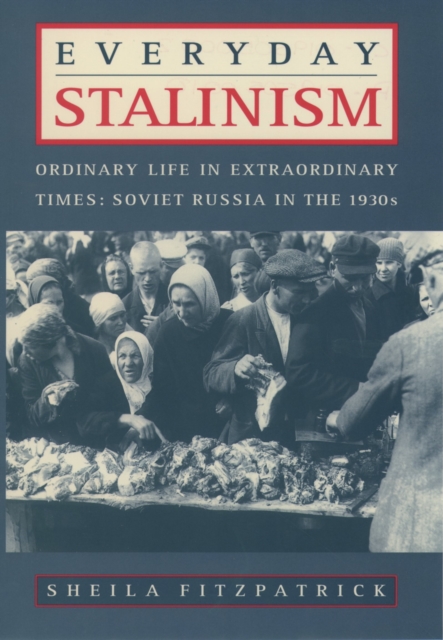 Book Cover for Everyday Stalinism by Sheila Fitzpatrick