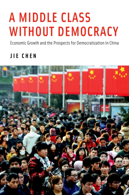 Book Cover for Middle Class Without Democracy by Jie Chen