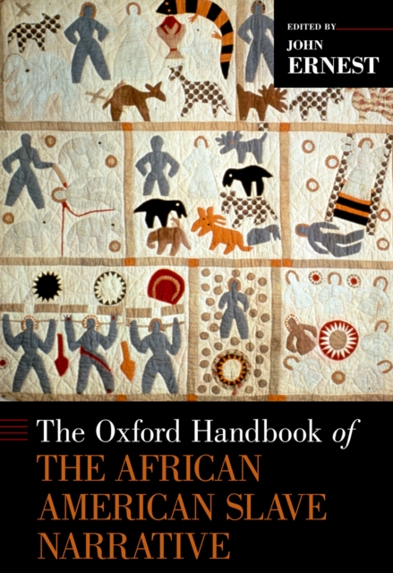 Book Cover for Oxford Handbook of the African American Slave Narrative by Ernest, John