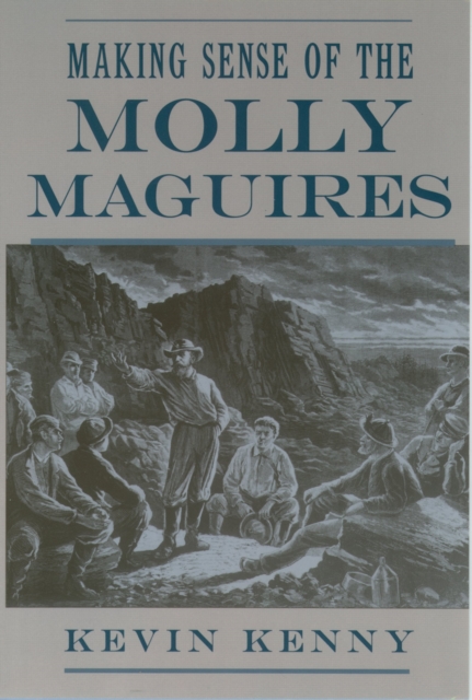 Book Cover for Making Sense of the Molly Maguires by Kenny, Kevin