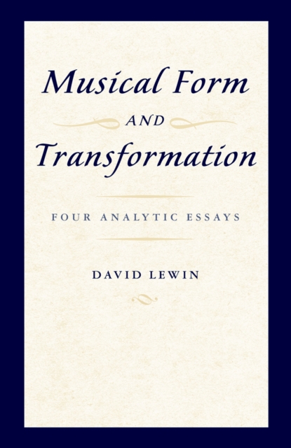 Book Cover for Musical Form and Transformation by David Lewin