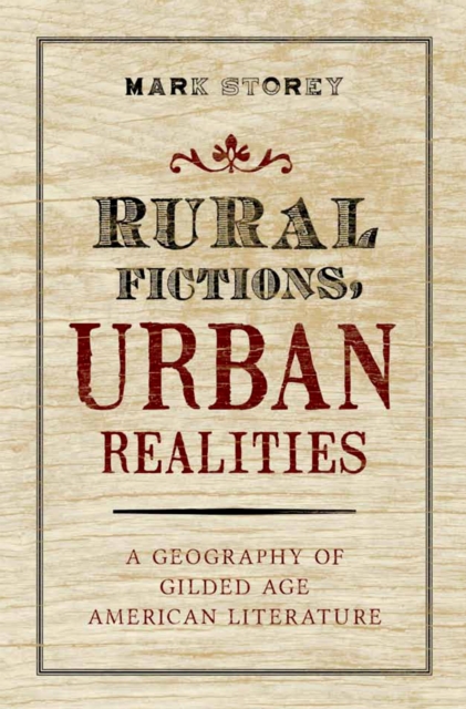 Book Cover for Rural Fictions, Urban Realities by Storey, Mark