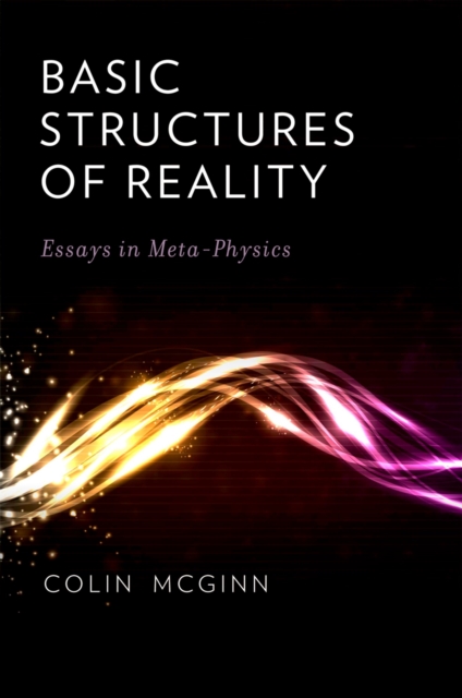 Book Cover for Basic Structures of Reality by Colin McGinn