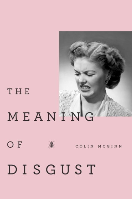 Book Cover for Meaning of Disgust by Colin McGinn