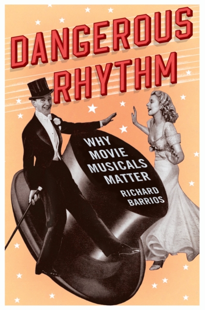 Book Cover for Dangerous Rhythm by Richard Barrios