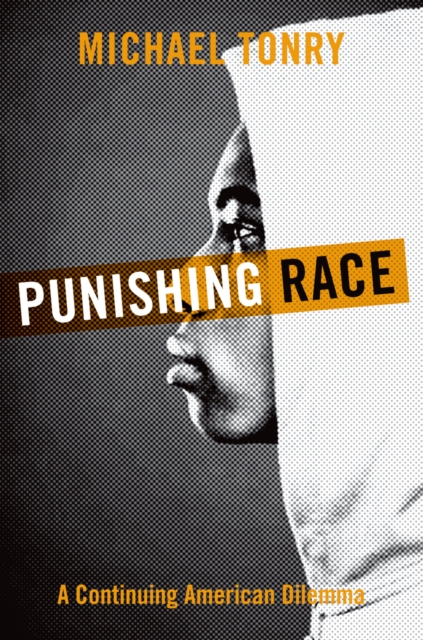 Book Cover for Punishing Race by Michael Tonry