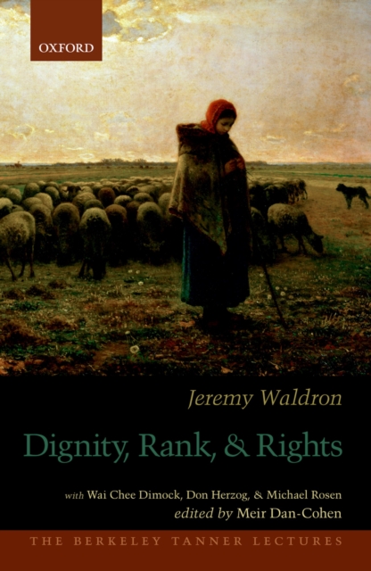 Book Cover for Dignity, Rank, and Rights by Jeremy Waldron