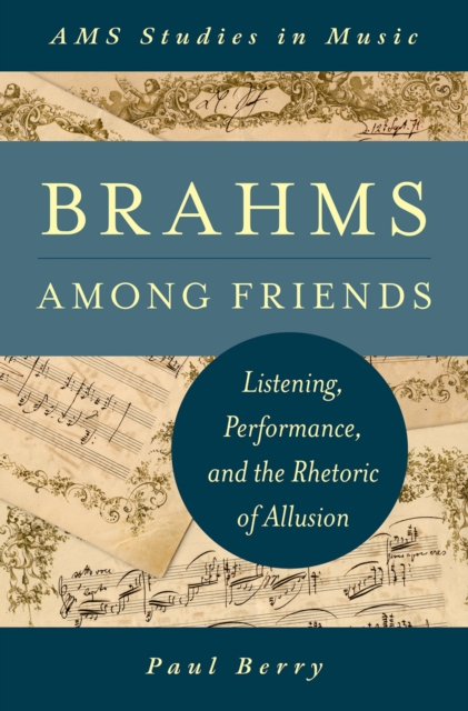 Book Cover for Brahms Among Friends by Paul Berry