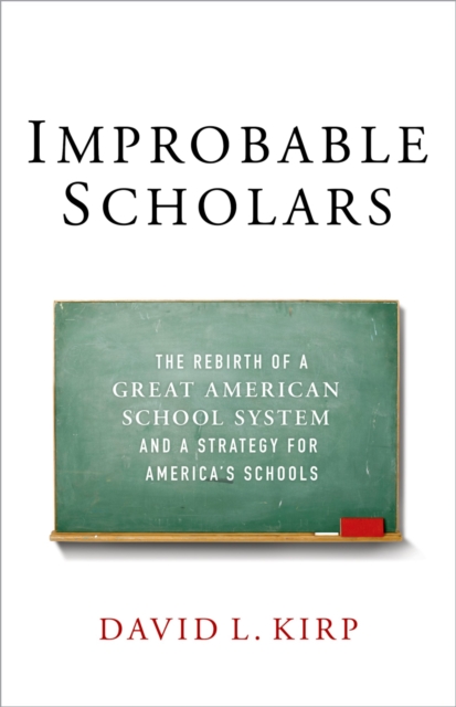 Book Cover for Improbable Scholars by Kirp, David L.