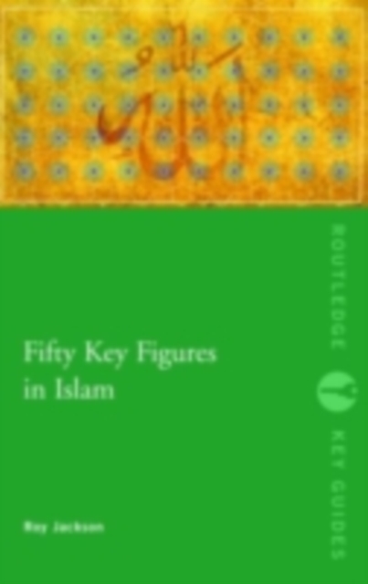 Book Cover for Fifty Key Figures in Islam by Roy Jackson