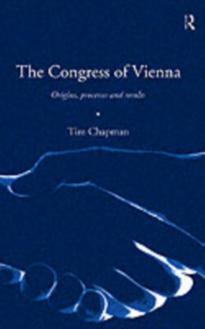 Book Cover for Congress of Vienna 1814-1815 by Tim Chapman