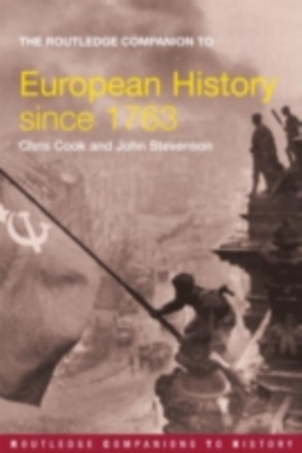 Book Cover for Routledge Companion to Modern European History since 1763 by Chris Cook, John Stevenson