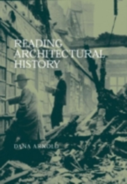Book Cover for Reading Architectural History by Dana Arnold