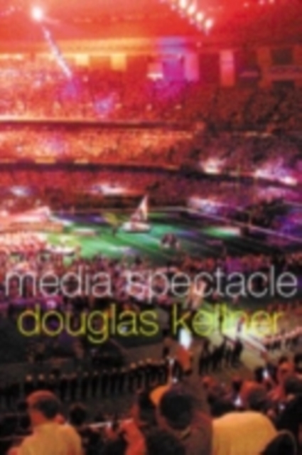 Book Cover for Media Spectacle by Douglas Kellner