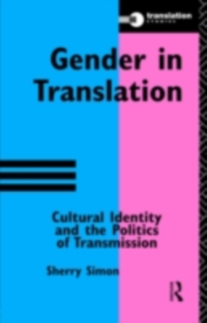 Book Cover for Gender in Translation by Sherry Simon