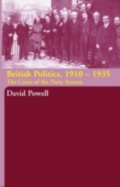 Book Cover for British Politics, 1910-1935 by David Powell