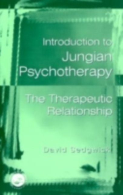 Book Cover for Introduction to Jungian Psychotherapy by David SEDGWICK