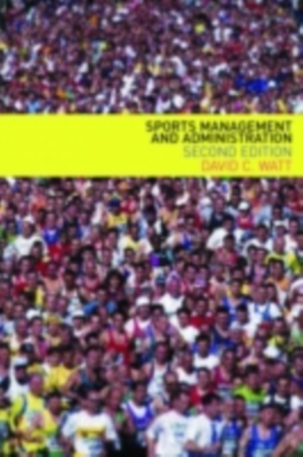 Book Cover for Sports Management and Administration by Watt, David