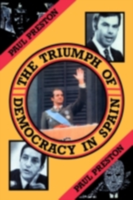 Book Cover for Triumph of Democracy in Spain by Paul Preston