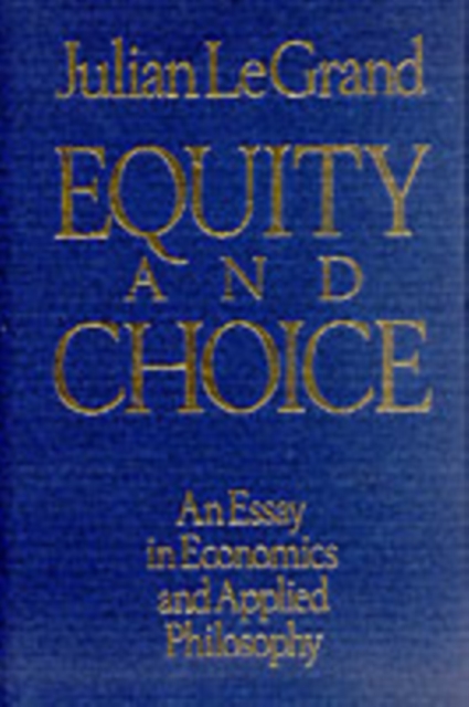 Book Cover for Equity and Choice by Julian Le Grand