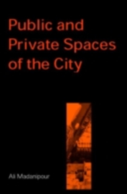 Book Cover for Public and Private Spaces of the City by Ali Madanipour