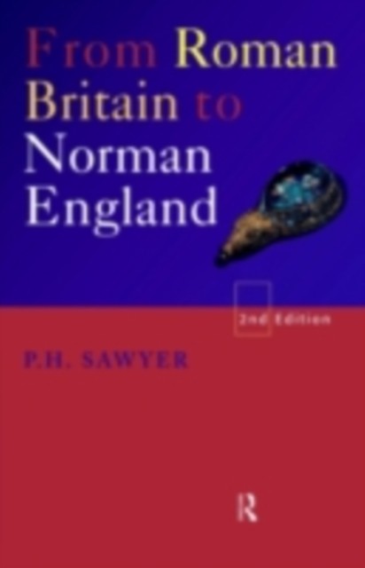 Book Cover for From Roman Britain to Norman England by Sawyer, P.H.