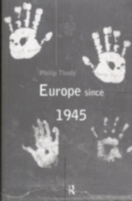 Book Cover for Europe Since 1945 by Philip Thody