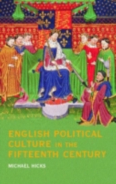 Book Cover for English Political Culture in the Fifteenth Century by Michael Hicks