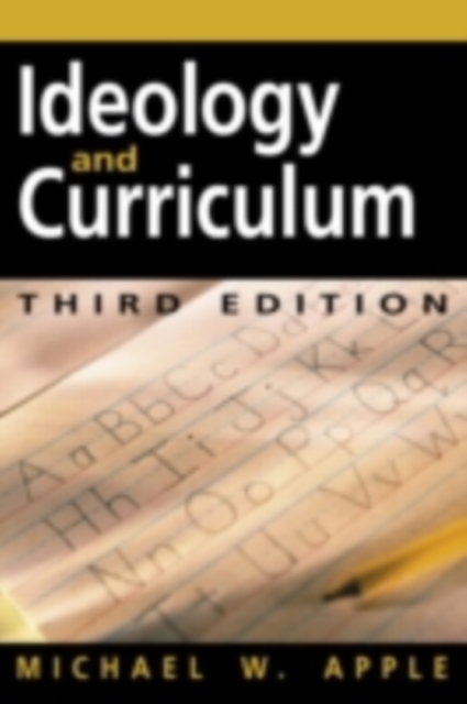 Book Cover for Ideology and Curriculum by Apple, Michael W.
