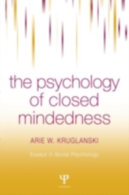 Book Cover for Psychology of Closed-Mindedness by Arie W. Kruglanski
