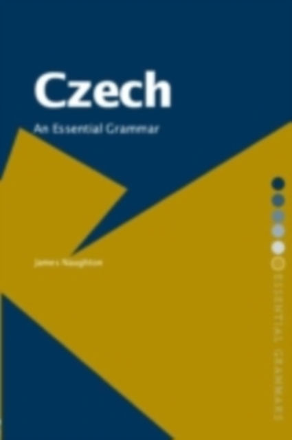 Book Cover for Czech: An Essential Grammar by James Naughton