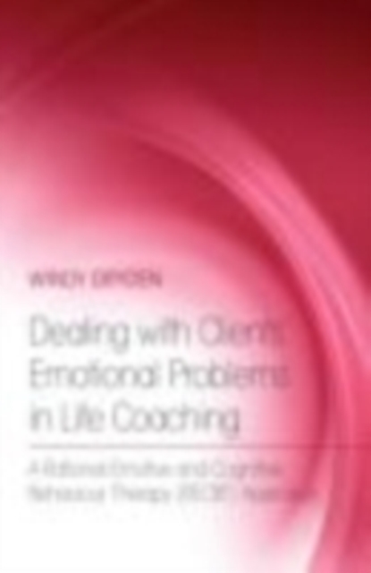 Book Cover for Dealing with Clients' Emotional Problems in Life Coaching by Windy Dryden