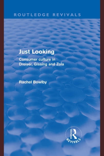 Book Cover for Just Looking (Routledge Revivals) by Bowlby, Rachel