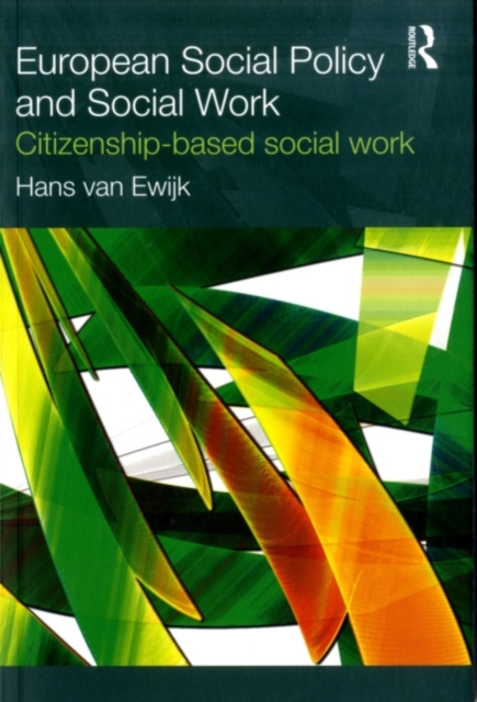 Book Cover for European Social Policy and Social Work by Hans Van Ewijk