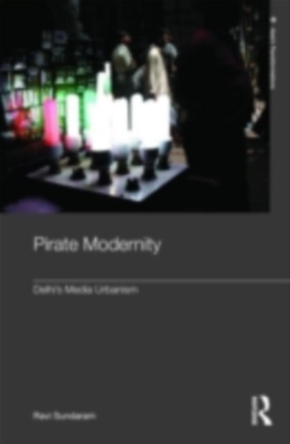 Book Cover for Pirate Modernity by Ravi Sundaram