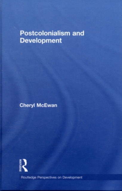 Book Cover for Postcolonialism and Development by Cheryl McEwan